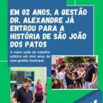 Dois anos da gestão Dr. Alexandre que já entraram para a história de São João dos Patos