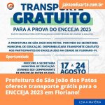 Prefeitura de São João dos Patos oferece transporte grátis para o ENCCEJA 2023 em Floriano!
