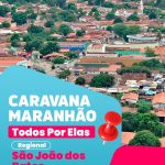 São João dos Patos recebe Caravana Todos Por Elas