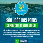 São João dos Patos conquista o Selo UNICEF Edição 2021-2024