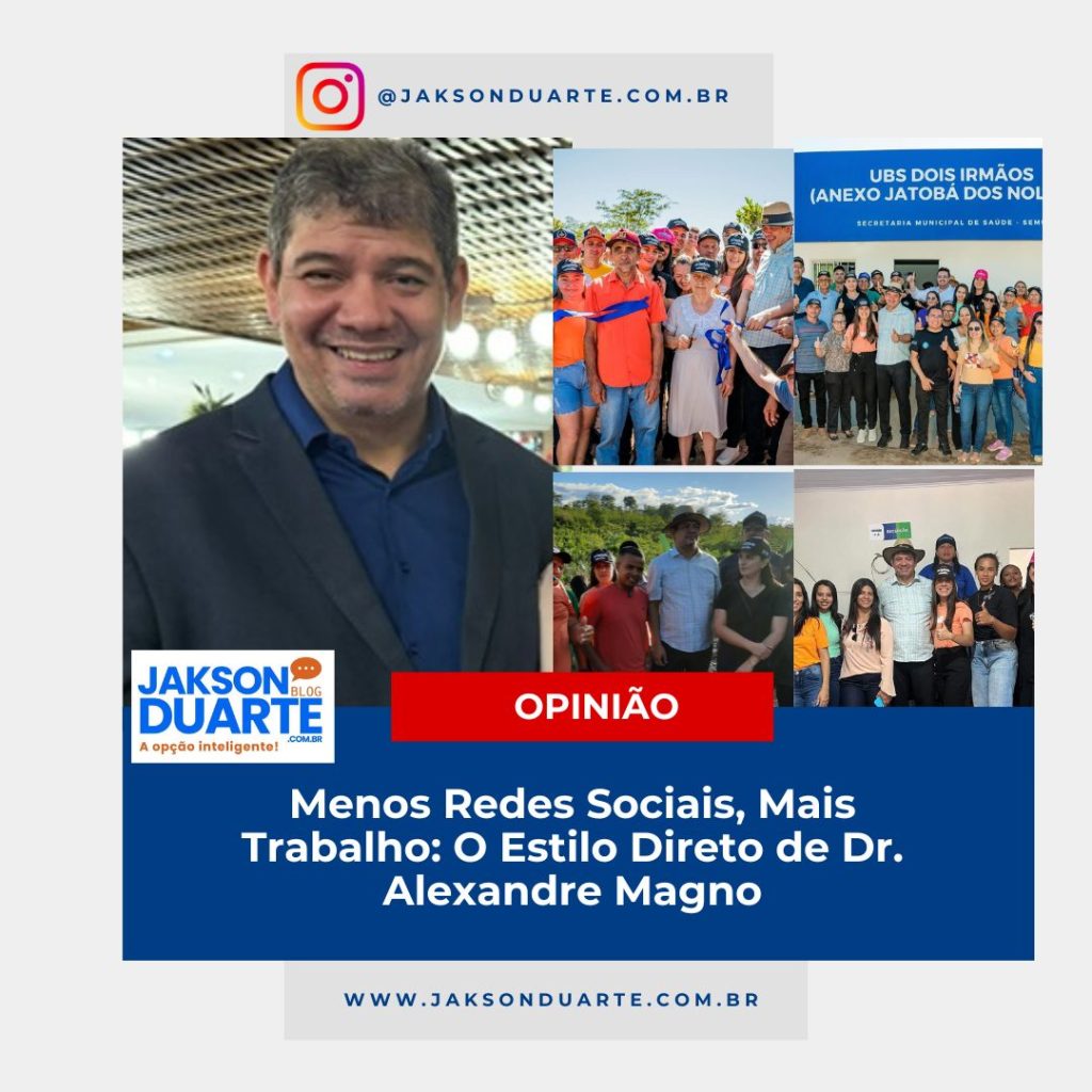 Menos Redes Sociais, Mais Trabalho: O Estilo Direto de Dr. Alexandre Magno