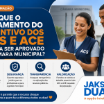 Entenda Porque o pagamento do Incentivo dos ACS e ACE precisa ser aprovado na Câmara Municipal