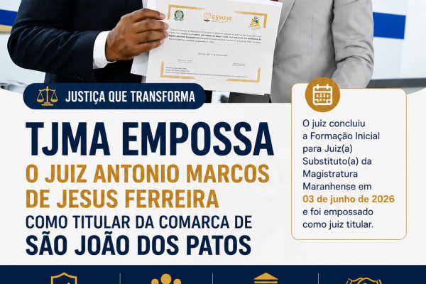 São João dos Patos tem novo Juiz Titular